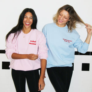 Limited Edition “Rebel Mama” Crewneck in Pink 
