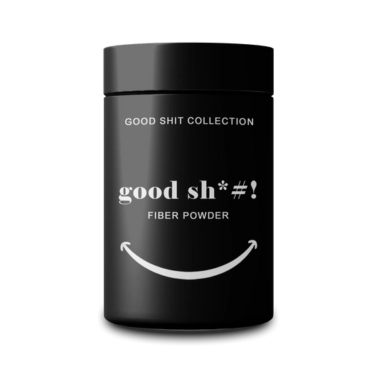 Good Sh*#! Fiber Powder