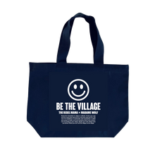 "Be The Village" Printed Oversized Tote with Zip Closure